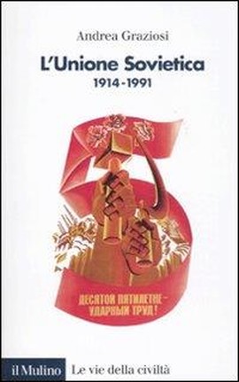 Copertina della news L'Unione sovietica 1914-1991